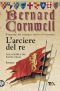 [Alla ricerca del Santo Graal 01] • L'arciere Del Re